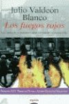Los fuegos rojos / the red fires (algaida literaria) (spanish edition)