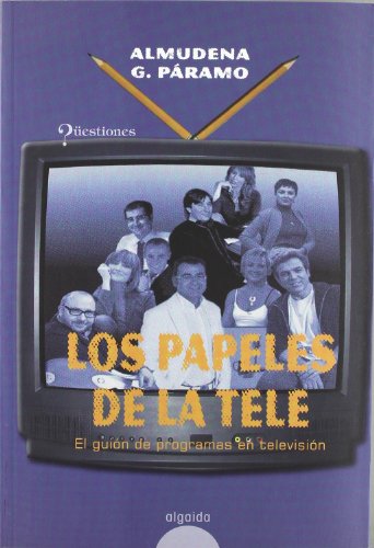 Los papeles de la tele (spanish edition)