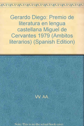 Jorge luis borges: premio de la literatura en lengua castellana "miguel de cervantes" 1979 (ambitos literarios) (spanish edition)