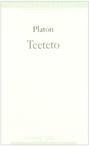 Teeteto o sobre la ciencia (spanish edition)