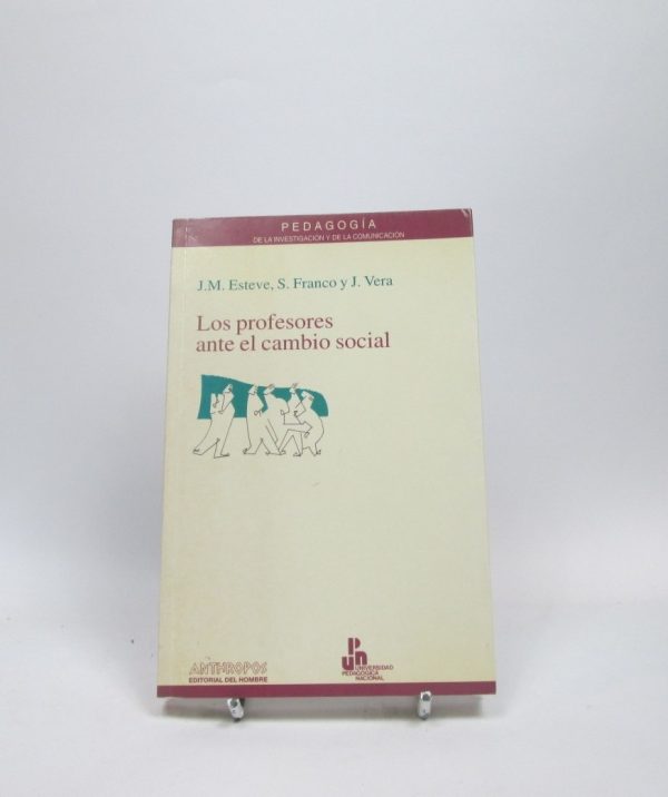 Los profesores ante el cambio social: repercusiones sobre la evolución de la salud de los profesores