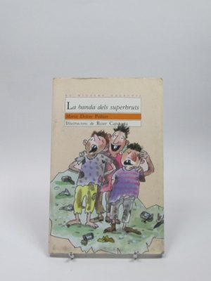 La banda dels superbruts