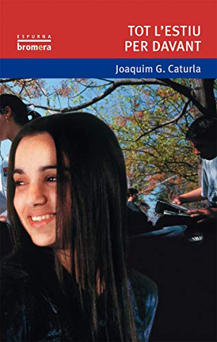 Tot l'estiu per davant