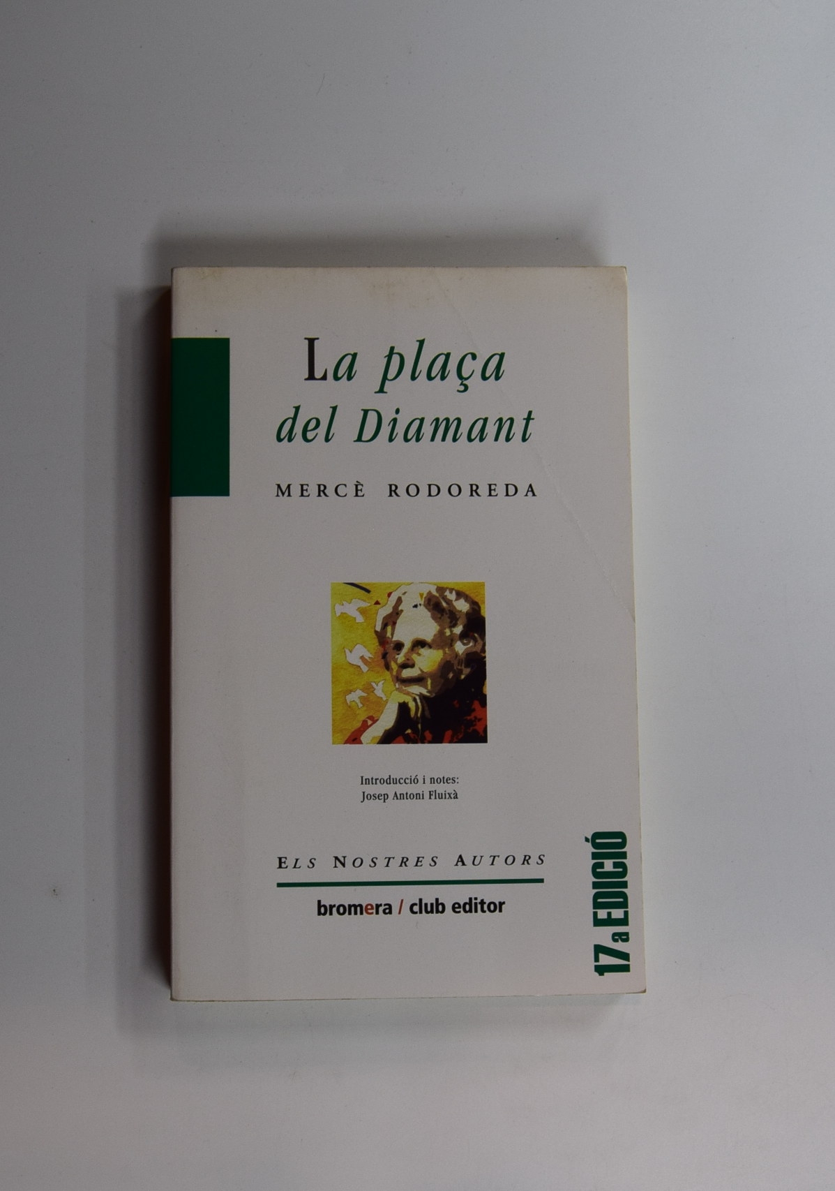 La plaça del Diamant: unknown author: : Books