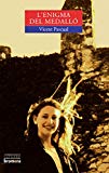L'enigma del medalló (espurna) (catalan edition)