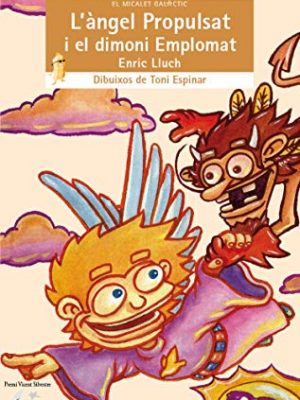 L'àngel propulsat i el dimoni emplomat