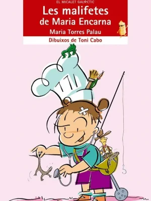 9788476607343_les-malifetes-de-maria-encarna_front-1.webp Les malifetes de maria encarna
