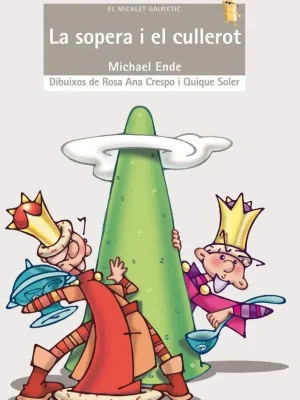 La sopera i el cullerot