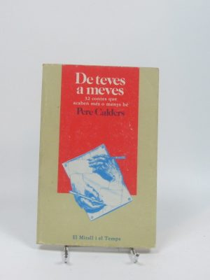 De teves a meves. 32 contes que acaben més o menys bé