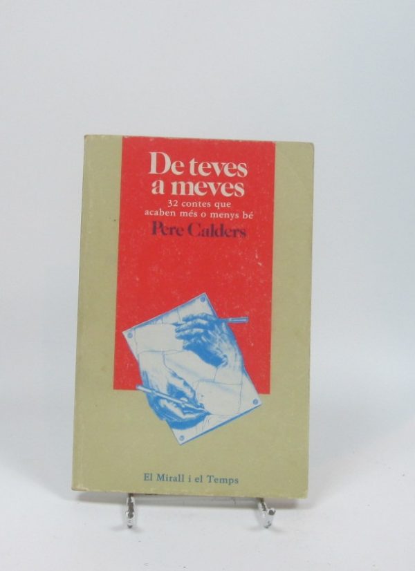 De teves a meves. 32 contes que acaben més o menys bé