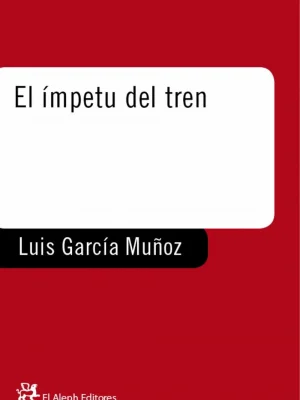El ímpetu del tren