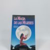 9788476724965_la-magia-de-las-mujeres_front-2.jpg La magia de las mujeres