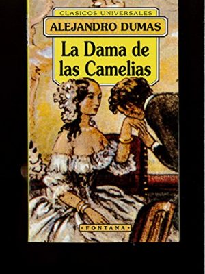 9788476726082_la-dama-de-las-camelias_front-2.jpg Heroínas literarias en el cine: la dama de las camelias