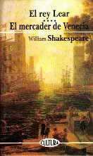 El rey lear; el mercader de venecia