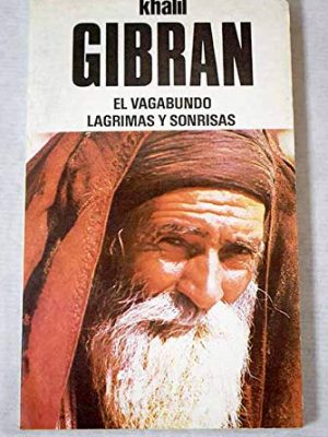 El vagabundo / lágrimas y sonrisas.