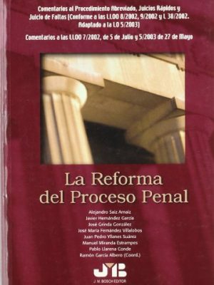 La reforma del proceso penal (spanish edition)