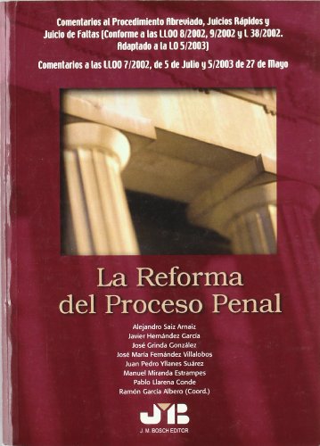 La reforma del proceso penal (spanish edition)