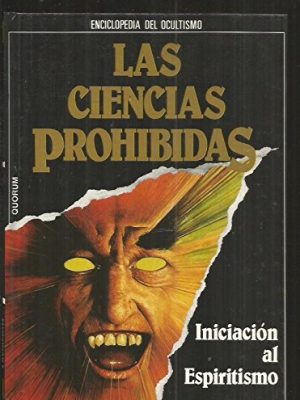 9788477010296_las-ciencias-prohibidas-iniciacion-al-espiritismo_front-1.jpg Las ciencias prohibidas: iniciación al espiritismo