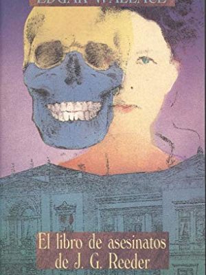 9788477020844_el-libro-de-asesinatos-de-jg-reeder_front-1.jpg El libro de asesinatos de j.g. reeder