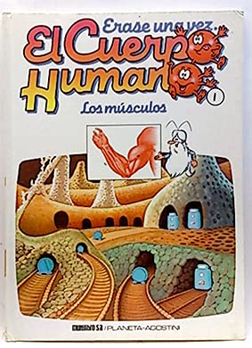 9788477121107_erase-una-vez-cuerpo-humano-1-musculos-los_front-1.jpg Erase una vez cuerpo humano, 1. músculos, los