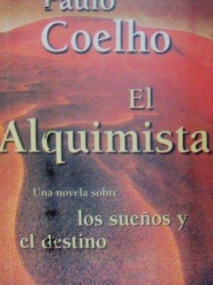 El alquimista / the alchemist (spanish edition)