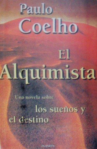 El alquimista / the alchemist (spanish edition)