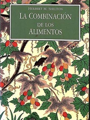 9788477201687_la-combinaci34n-de-los-alimentos_front-1.jpg La combinaci¾n de los alimentos