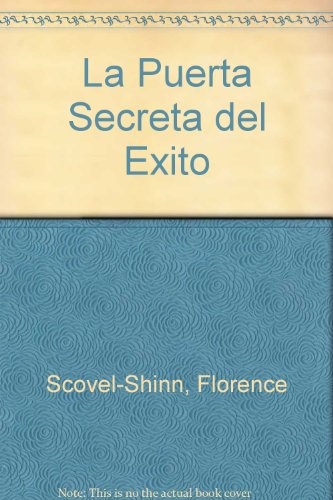 9788477203322_la-puerta-secreta-del-exito-spanish-edition_front-1.jpg La puerta secreta del exito (spanish edition)
