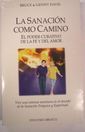 La sanacion como camino (spanish edition)