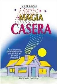 Magia casera-bolsillo (libros de bolsillo) (spanish edition)