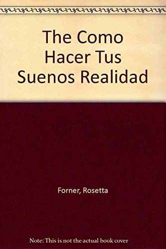Version 1.0.0 Cómo hacer tus sueños realidad (psicología) (spanish edition)