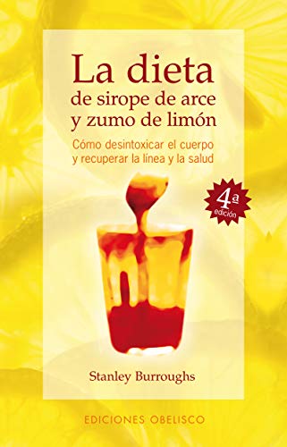 9788477206811_la-dieta-de-sirope-de-arce-y-zumo-de-limon_front-1.jpg La dieta de sirope de arce y zumo de limon