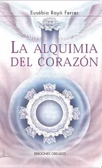 La alquimia del corazón
