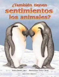 ¿también tienes sentimientos los animales?