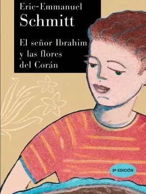El señor ibrahim y las flores del corán
