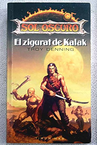 El zigurat de kalak (penta prisma libro #1)