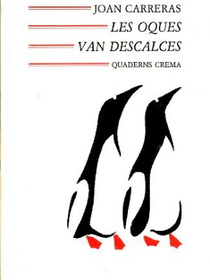 Les oques van descalces