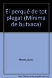 El perquè de tot plegat (mínima minor) (catalan edition)