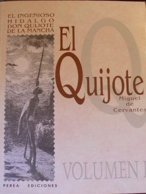 El ingenioso caballero don quijote de la mancha, volumen i
