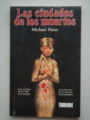 Las ciudades de los muertos. novela.