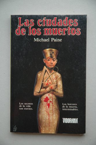 Las ciudades de los muertos. novela.