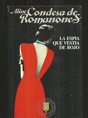 La espia que vestia de rojo