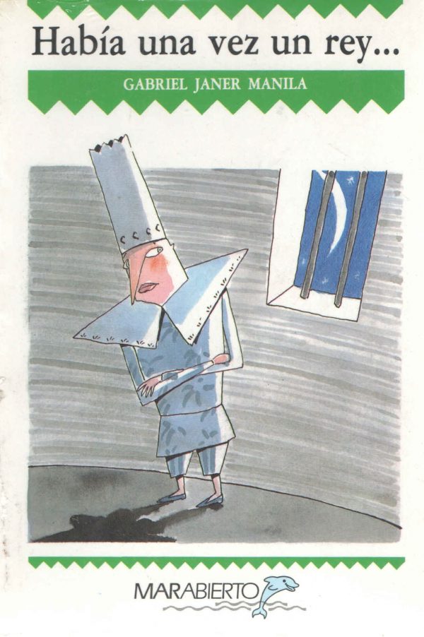 Habia una vez un rey- (marabierto)