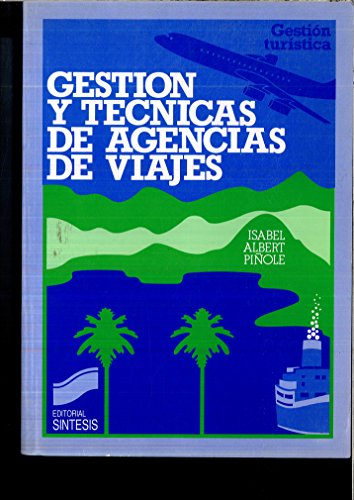 9788477380542_gestion-y-tecnicas-de-agencias-de-viajes-gestion-turistica-spanish-edition_front-1.jpg Gestión y técnicas de agencias de viajes (gestión turÃstica) (spanish edition)