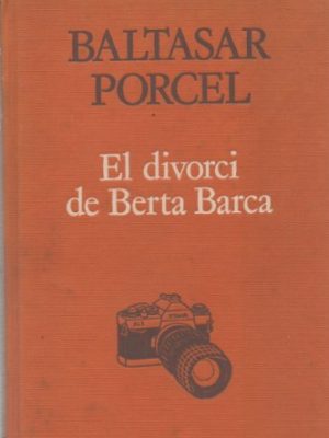 El divorci de berta barca (a tot vent) (catalan edition)
