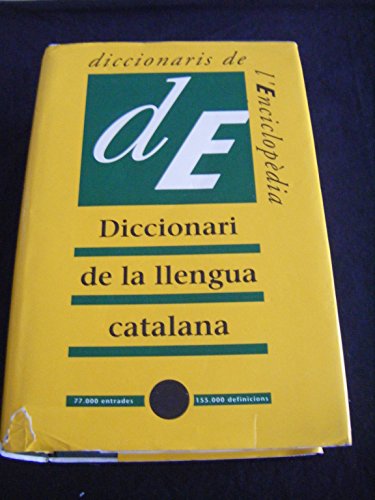 9788477396154_diccionari-de-la-llengua-catalana-diccionaris-de-lencilopedia-catalan-edition_front-1.jpg Diccionari de la llengua catalana (diccionaris de l'encilopèdia) (catalan edition)