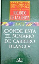 9788477542216_donde-esta-el-sumario-de-carrero-blanco-episodios-historicos-de-espana-spanish-edition_front-1.jpg Dónde está el sumario de carrero blanco? (episodios históricos de españa) (spanish edition)