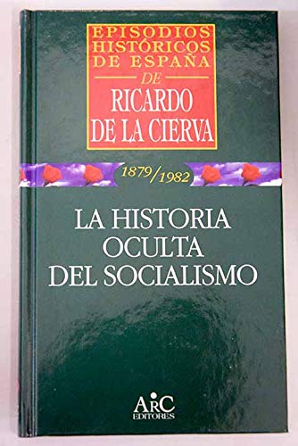 La historia oculta del socialismo