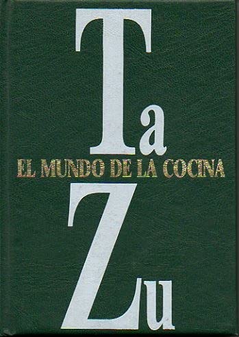 9788477580898_el-mundo-de-la-cocina-ta-zu_front-1.jpg El mundo de la cocina. ta-zu.