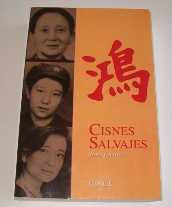 9788477650737_cisnes-salvajes-biografia-spanish-edition_front-1.jpg Cisnes salvajes (biografía) (spanish edition)